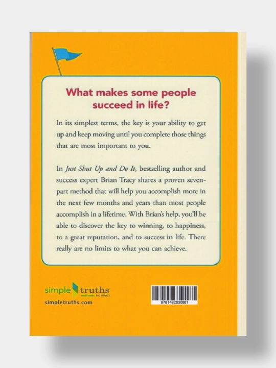Just shut up and do it! Brian Tracy 