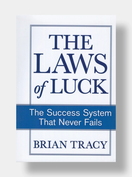 The laws of luck. Brian Tracy (Книга на английском языке) - 