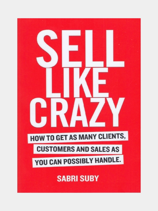 Sell like crazy. Sabri Subi 