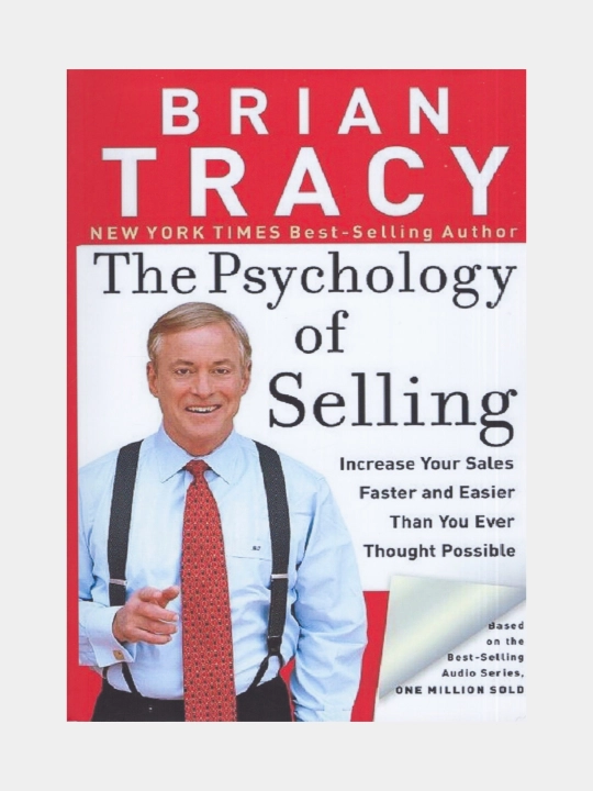 The psychology of selling. Brian Tracy  - 
