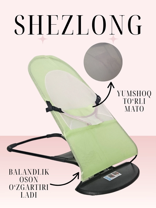 Shezlong, belanchak, chaqaloqlar uchun belanchak