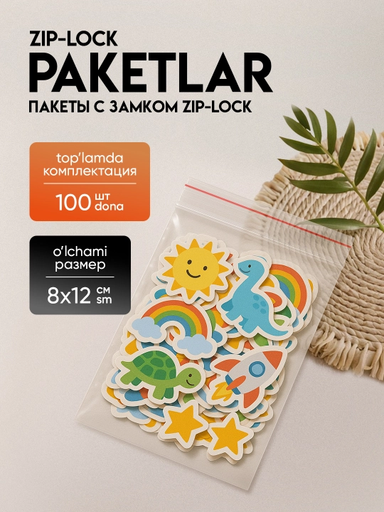 Zip paketlar zip-lock qulflashli, saqlash va fasovka uchun, turli o‘lchamlar, meshki - 