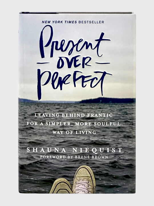 Present Over Perfect Shauna Niequist - 
