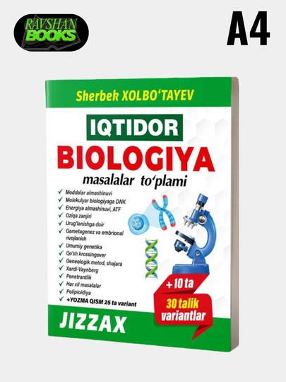 IQTIDOR BIOLOGIYA, masalalar to'plami, Sherbek Xolbo`tayev - 