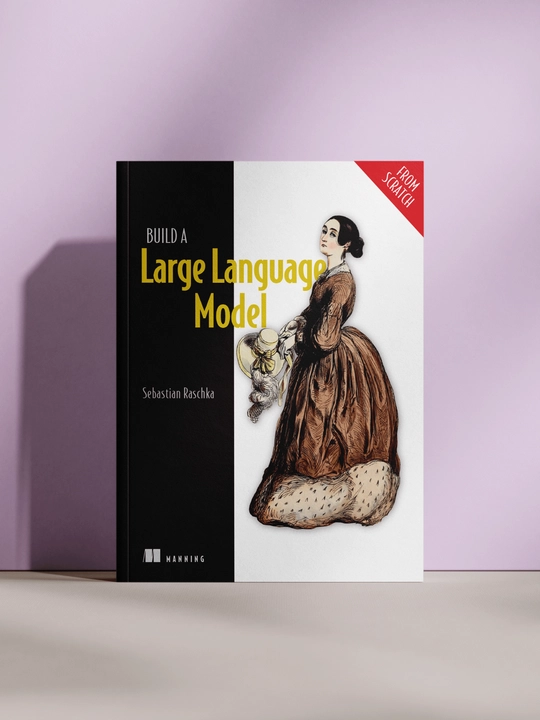 Build a Large Language Model from Scratch - 