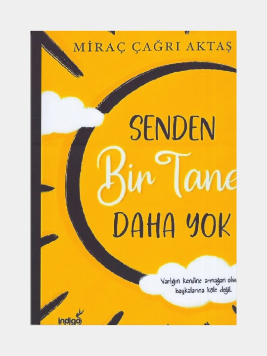 Сенден бир тане даха ёк. Мираc Cагри Актас. Книга на турецком языке