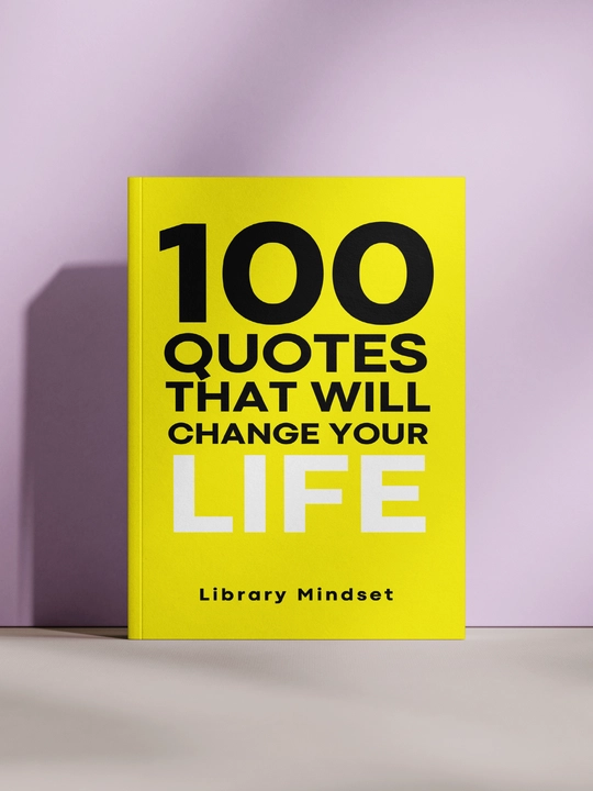 100 Quotes That Will Change Your Life, Либрарй Миндсет - 