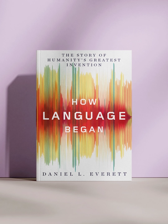 How Language Began - 