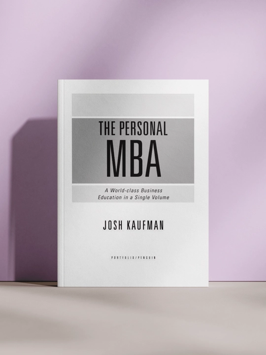 The Personal MBA: A World-Class Business Education in a Single Volume - 