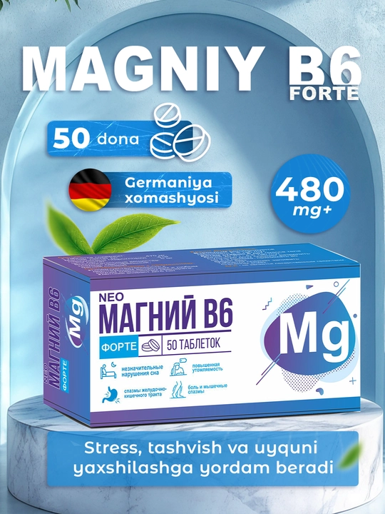 Magniy B6 480mg 50 dona, Antistress, energiya