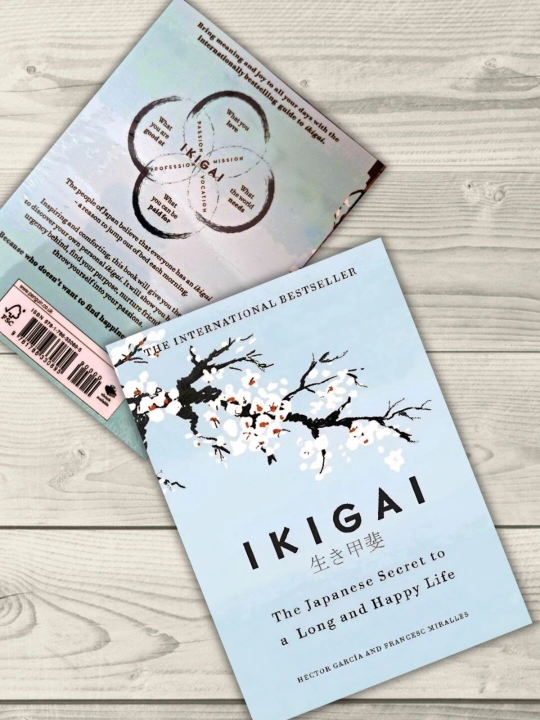 Ikigai: The Japanese Secret to A Long And Happy Life. Garcia Hector, Miralles Francesc