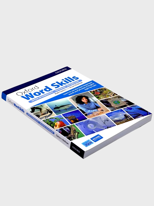 Oxford Word Skills Elementary, Intermediate, Upper-intermediate - Advanced Vocabulary