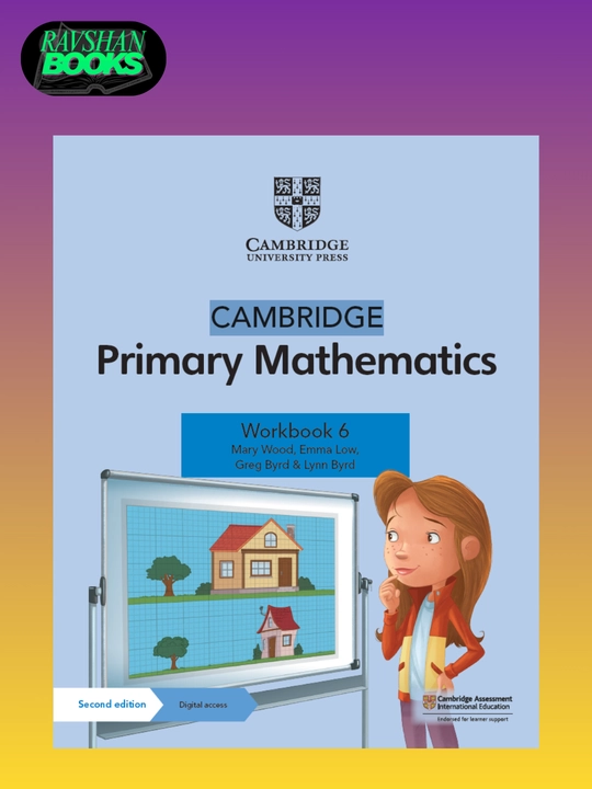 Cambridge Mathematics. Workbook 3, 4, 5, 6. Learner’s Book 3, 4, 5, 6