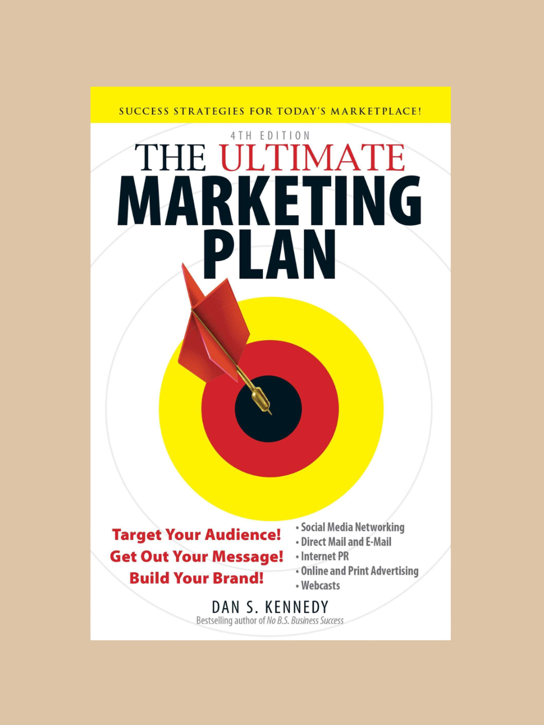 The Ultimate Marketing Plan, Dan S. Kennedy - 