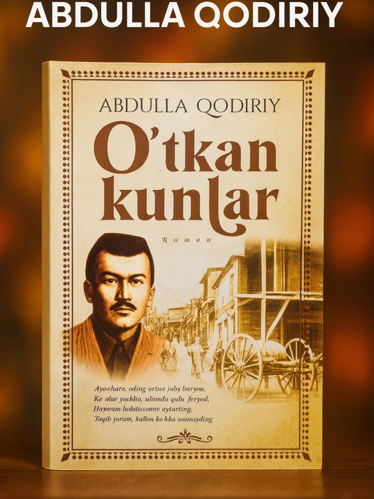 Абдулла Қодирий, Ўткан кунлар, Меҳробда чаён - 