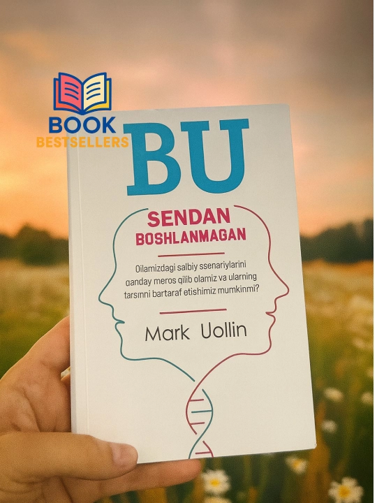 Bu sendan boshlanmagan — Mark Uollin, oilaviy tajribalar haqida - 