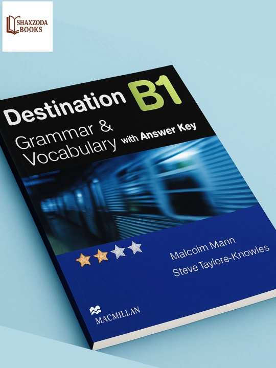 Destination B1 B2 C1 C2.A1.A2 Grammar and Vocabulary/ with answer key