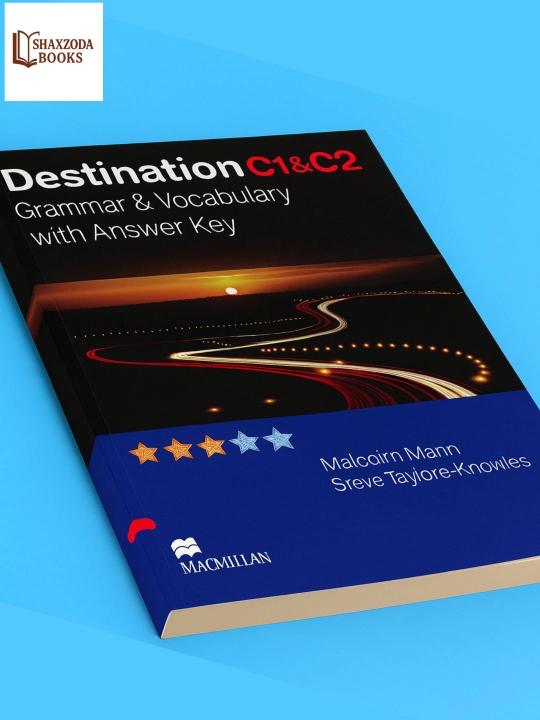 Destination B1 B2 C1 C2.A1.A2 Grammar and Vocabulary/ with answer key