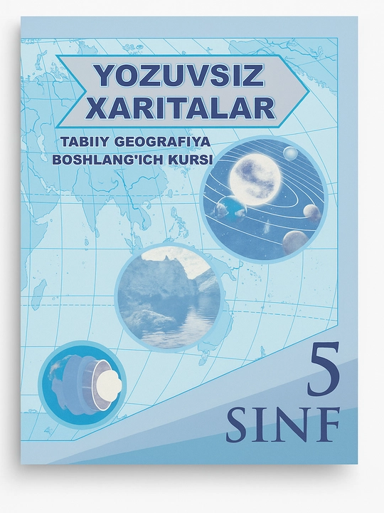 Tabiiy geografiya boshlang‘ich kursi atlasi, 5 sinf