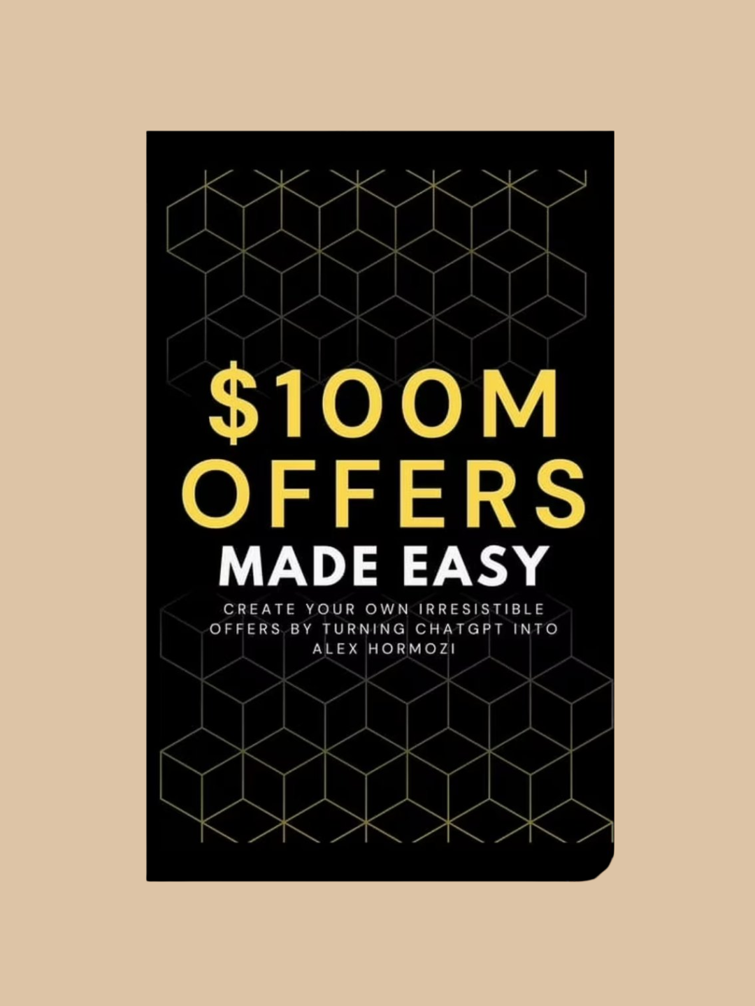 100M Offers Made Easy, Alex Hormozi - 