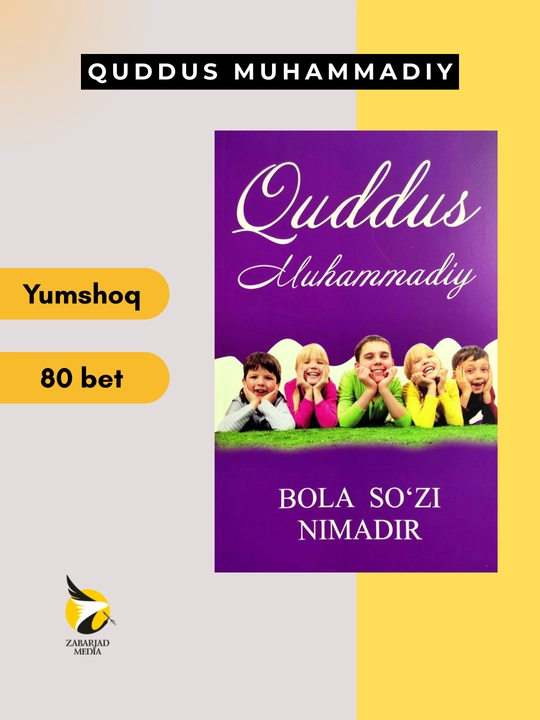 Bola so'zi nimadir, Quddus Muhammadiy - 