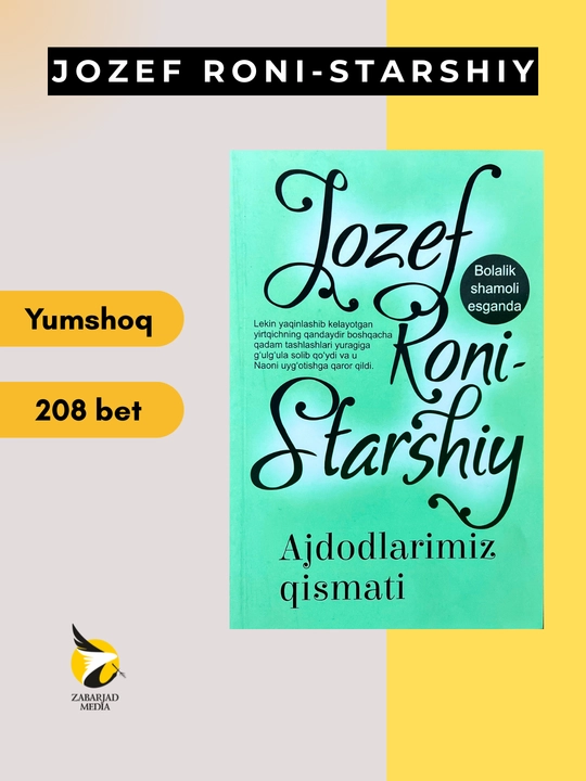 Аждодларимиз қисмати, Жозеф Рони-Старший - 