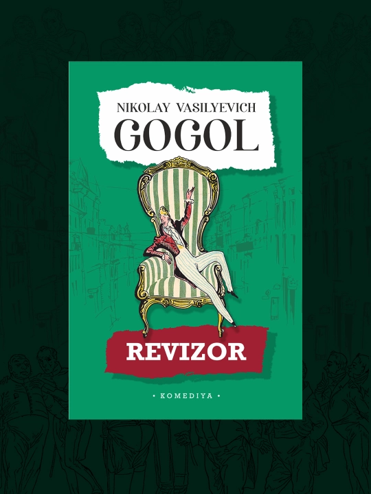 Revizor, Gogol' Nikolay Vasil'yevich - 