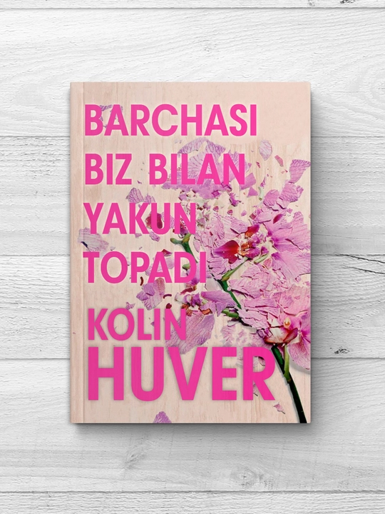 Барчаси биз билан якун топади, Колин Хувер
