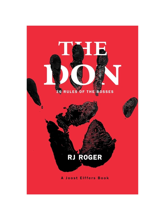 The Don: 36 Rules of the Bosses, Rj Roger - 