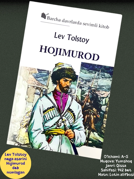 Lev Tolstoy, Sonata tilsimi, Hojimurod, Qissalar - 