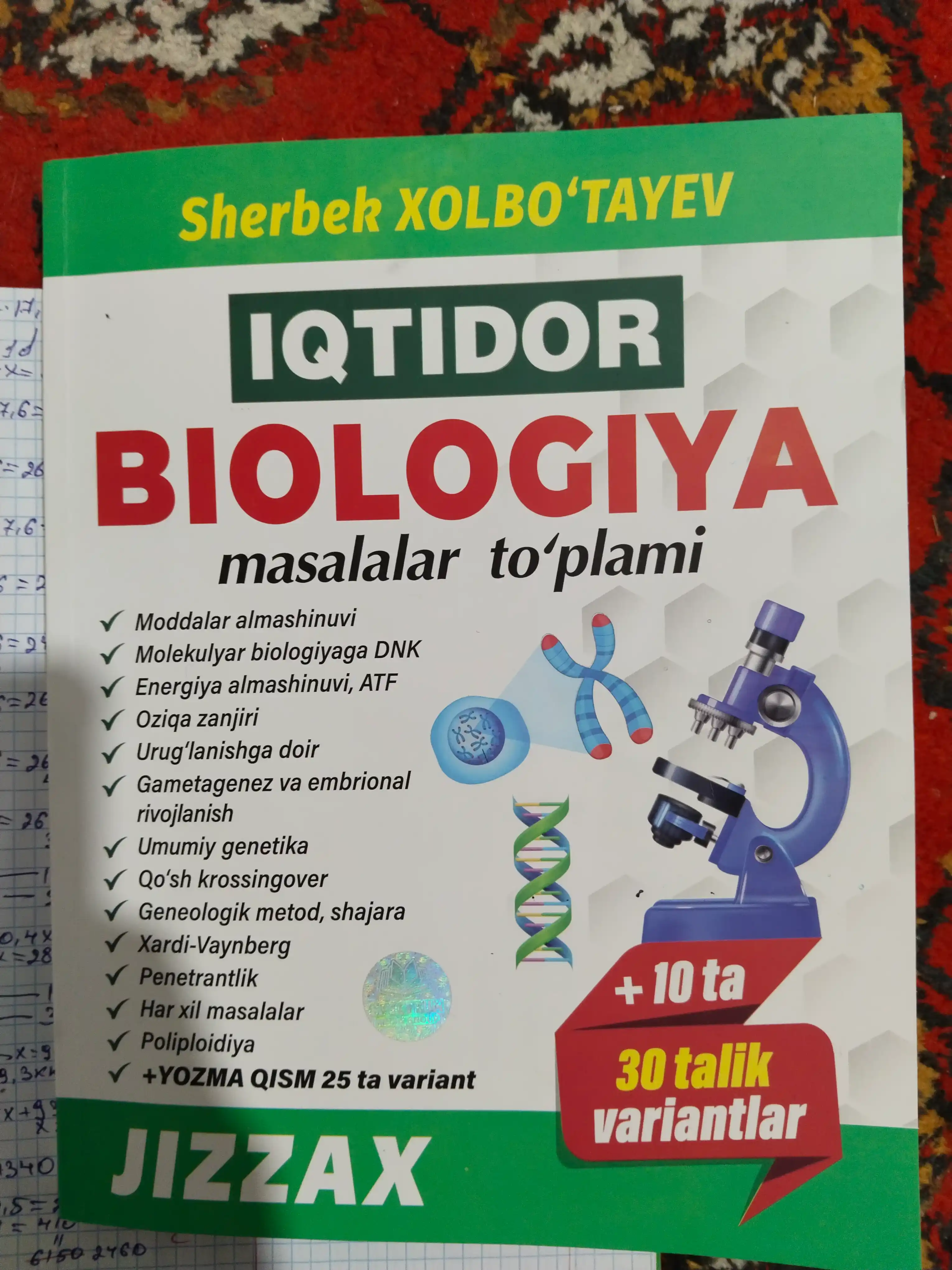 IQTIDOR BIOLOGIYA, masalalar to'plami, Sherbek Xolbo`tayev