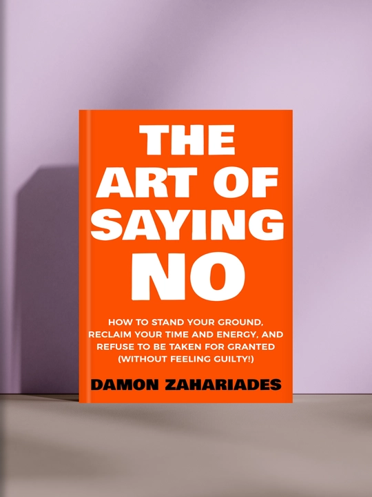 The Art of Saying No - 