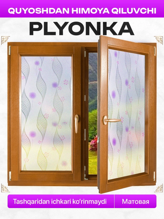 Quyoshdan himoyalovchi xira plyonka derazalar uchun, maxfiylik
