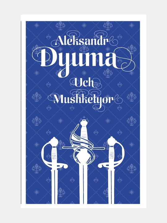 Uch mushketyor, Aleksandr Dyuma - 