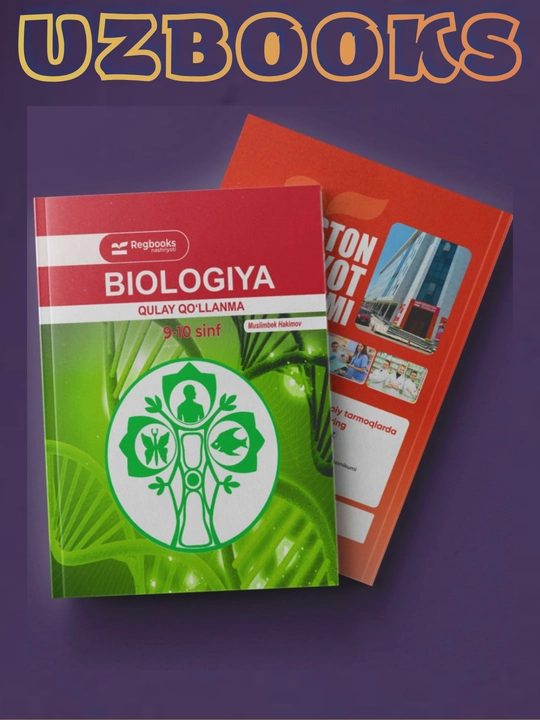 Biologiya 9-10 sinf, Qulay qo‘llanma, o‘zbek tilida Muslimbek Hakimov - 