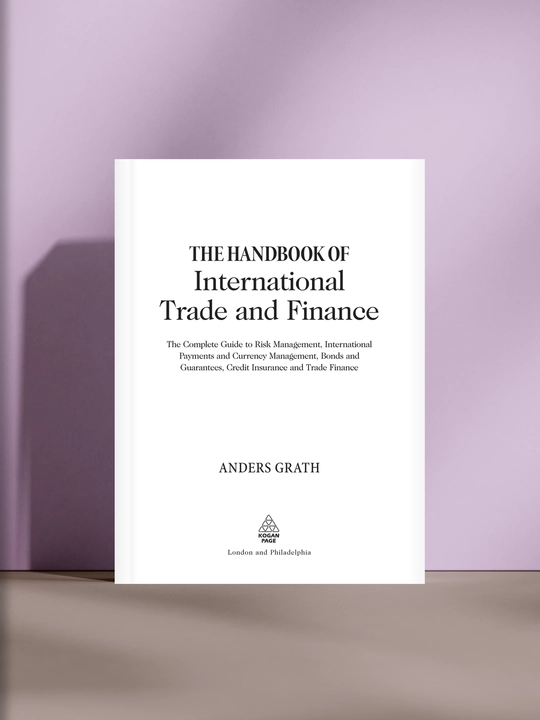The Handbook of International Trade and Finance, Андерс Грат - 