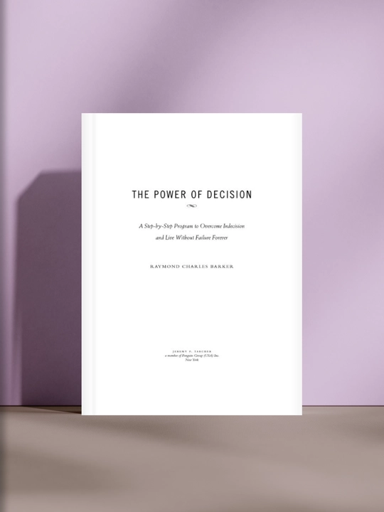 The Power of Decision - 