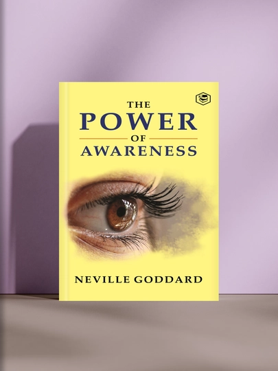 The Power of Awareness, Neville Goddard - 