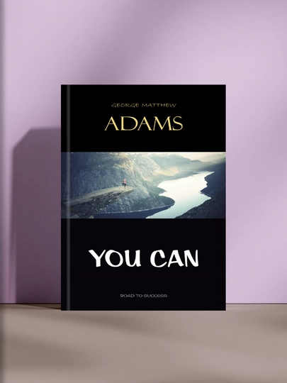 You Can, Джордж Мэтью Адамс - 