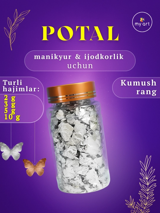 Ijod va manikyur uchun potal, bezak uchun folga, potal pag‘alari