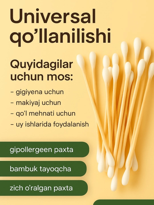 Ekologik toza yog‘och paxta tayoqchalari, uxachiska, quloq tozalagich