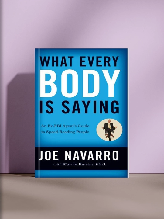 What Every Body Is Saying, Джо Наварро, Марвин Карлинс - 