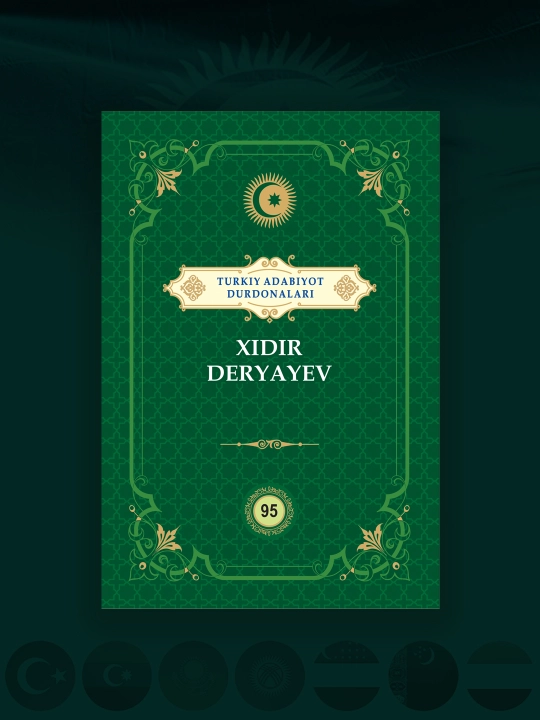 Xidir Deryayev "Turkiy adabiyot durdonalari" to‘plami - 