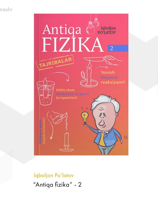 "Antiqa fizika 2" - Iqboljon Po'latov - 