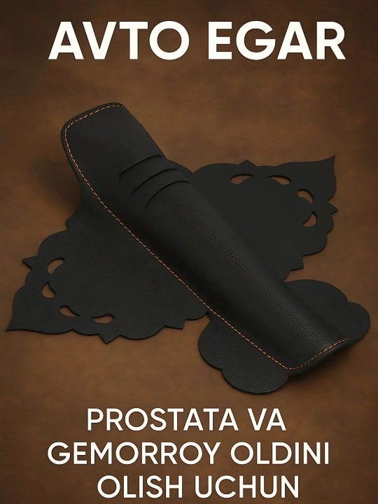 Avto egar, prostata va gemorroyning oldini olish uchun - 