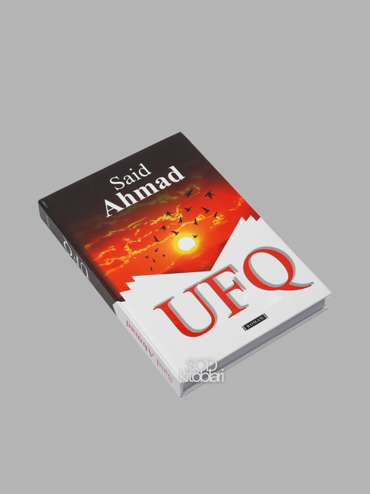 Ufq, Said Ahmad, O'zbek tili, lotincha, qattiq muqova, 512 bet, 2024 yil
