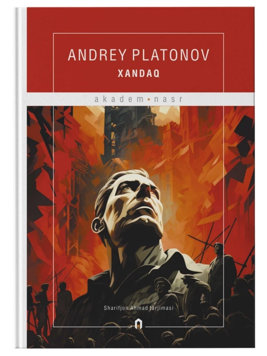 "Xandaq" - Andrey Platonov - 