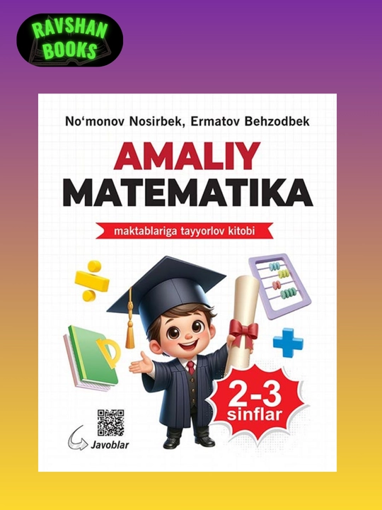 Amaliy matematika. Prezident va Al-Xorazmiy maktablariga - 