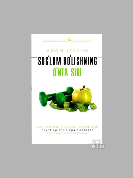 Adam Jekson, Baxtli bo‘lishning o‘nta siri, Boy bo‘lishning o‘nta siri