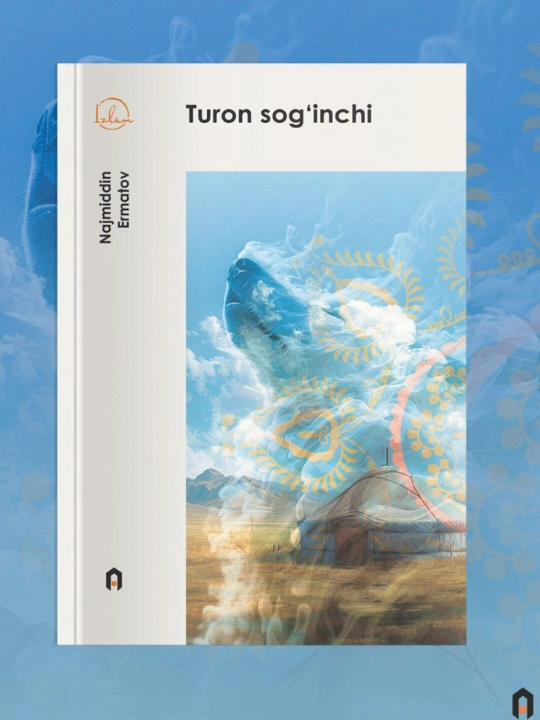 "Turon sog‘inchi" - Najmiddin Ermatov - 
